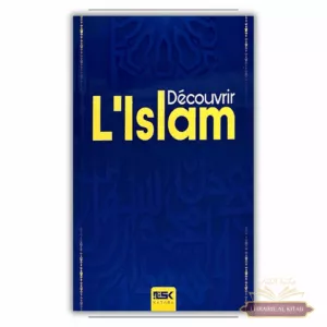 Découvrir l'Islam - Rachid Maach - Kataba