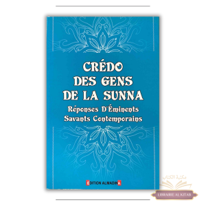 Crédo des Gens de la Sunna - Réponses d'éminents savants contemporains - Al Madina