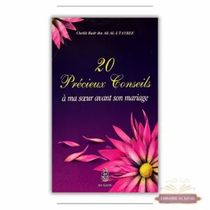 20 précieux conseils à ma soeur avant son mariage - Ibn Badis
