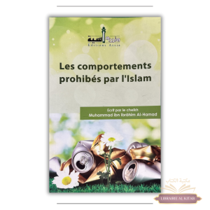 Les comportements prohibés par l'Islam - Mouhammad Al-Hamad - Editions Assia
