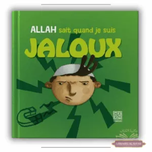 Allah sait quand je suis jaloux - Tawhid