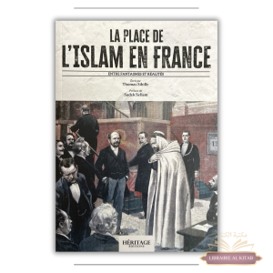 La place de l'Islam en France (version intégrale) - Thomas Sibille - Editions Héritage
