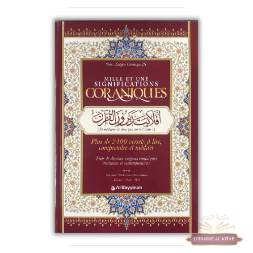 Mille et une significations coraniques - Compilation - Al Bayyinah