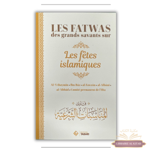 Les fatwas des grands savants sur les fêtes islamiques - Tabari