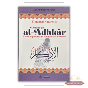 Résumé de al adhkâr - imam al-Nawawî - Tabari
