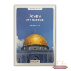 Jésus est-il musulman ? Rachid Maach - Al-Hadith