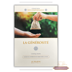 La générosité - Chawqi Chadli - al Hadith