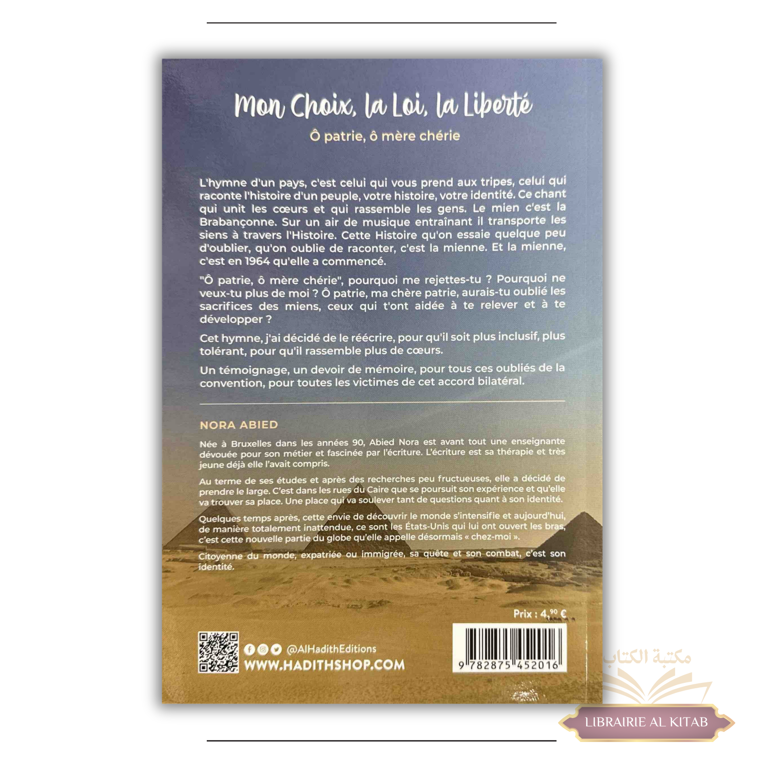 Mon choix, la loi, la liberté ô patrie, ô mère chérie - Nora Abied - éditions al-hadîth - الصورة 2