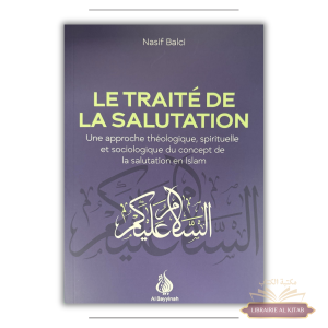 Le traité de la salutation - Nasif Balci - Al Bayyinah