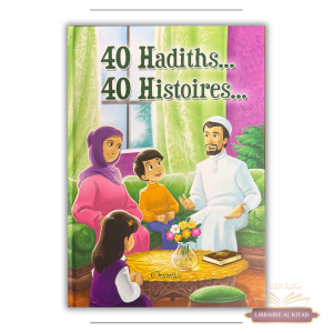 40 Hadiths... 40 Histoires... Amina Rekad - Orientica