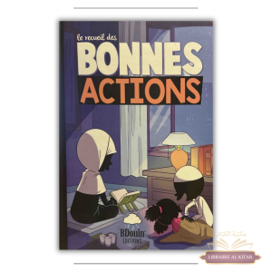 Le recueil des bonnes actions - BDouin éditions