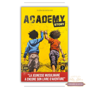 Academy Story Tome 2 - Naïm Hammami - Atfal Story