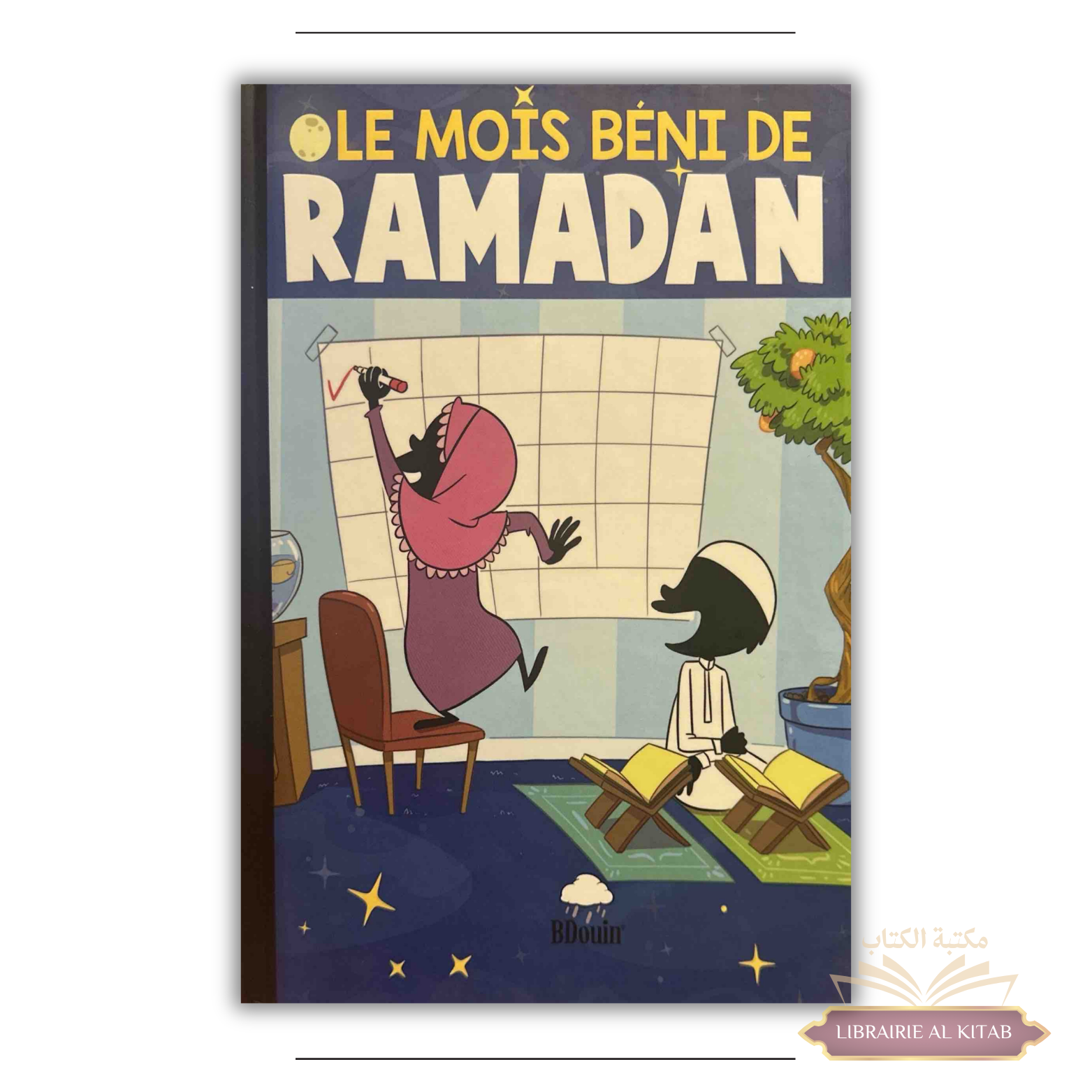 Le mois béni du Ramadan - BDouin